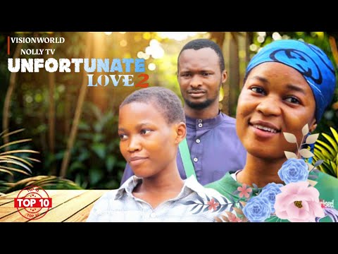 UNFORTUNATE LOVE 2 | Romance Movie
