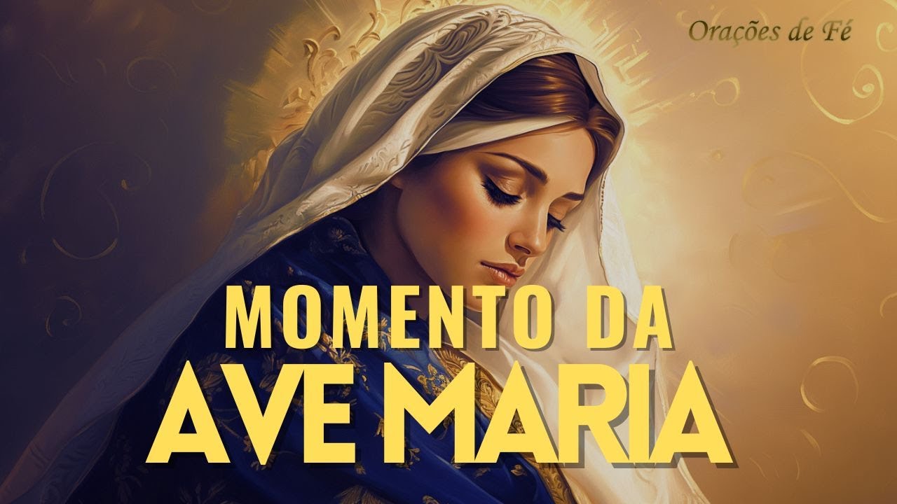 ❤️ MOMENTO DA AVE MARIA | Oração da Noite | 6 de Fevereiro