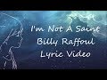 Billy Raffoul - I'm Not A Saint (Lyrics) Billy Raffoul - I'm Not A Saint (Lyrics)