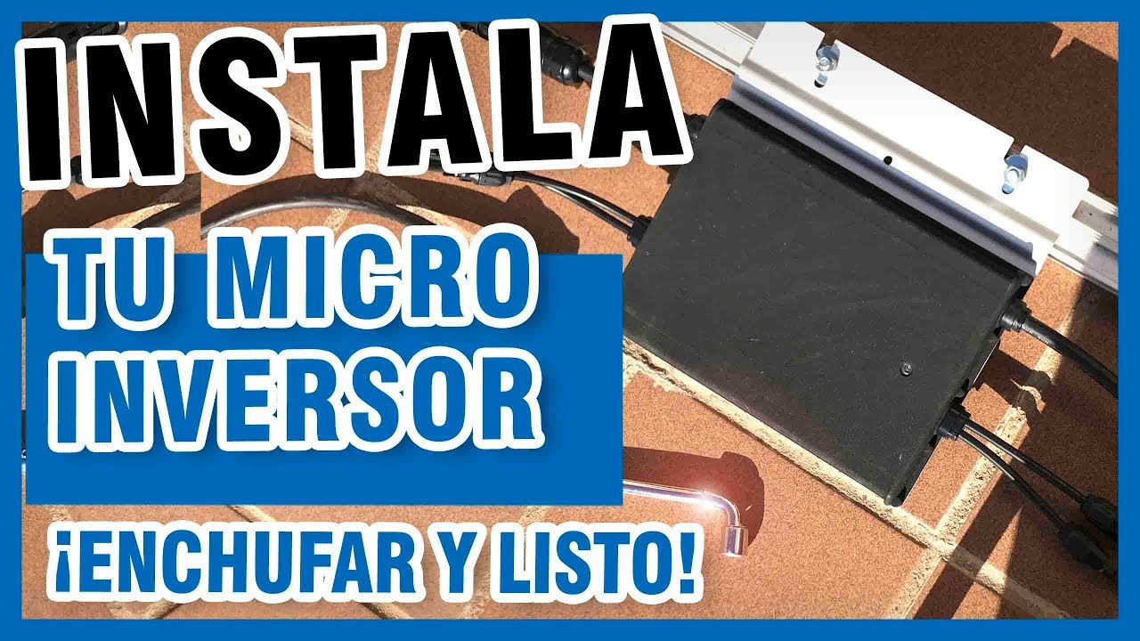 INSTALA tu Micro Inversor - ENCHUFAR Y LISTO- Energia solar economica y sencilla