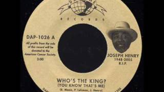 JOSEPH HENRY - WHOS THE KING?