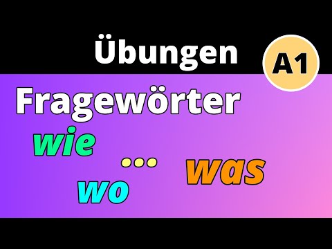 Übung: Fragewörter (wie, was, wo, ...) ｜A1 ｜Beginner  🇩🇪