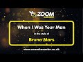 Bruno Mars - When I Was Your Man - Karaoke Version from Zoom Karaoke
