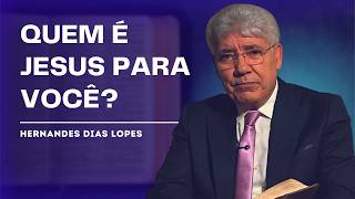 JESUS: O NOME SOBRE TODO NOME - HERNANDES DIAS LOPES