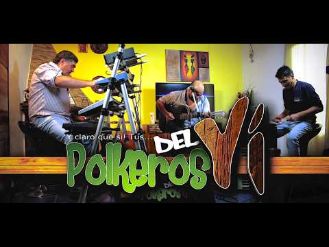 Polkeros del Yi 👋 Enganchados de atraque 🎶