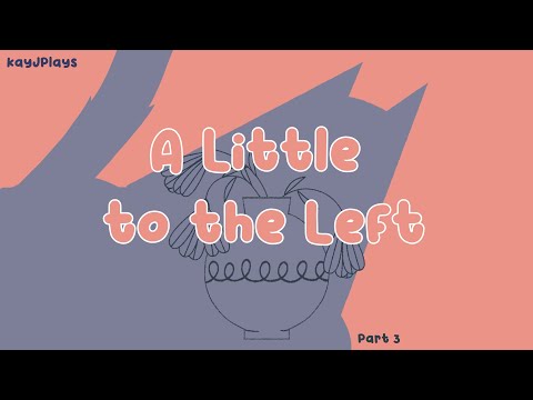 HE'S GETTING WORSE!!! | A Little to the Left (KayJPlays) [ASMR]