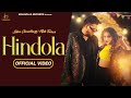 Hindola Official Video Shiva Choudhary Nish Tomar Maharaja Records New Haryanvi Songs