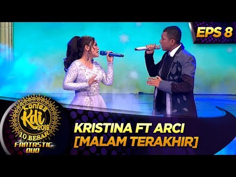 Syahdu Abis! Kristina Ft Arci [MALAM TERAKHIR] - Kontes KDI Eps 8 (9/9)