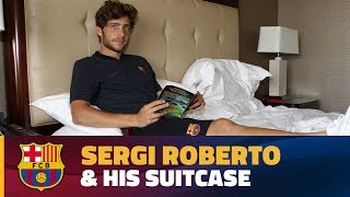 INSIDE TOUR | What's in Sergi Roberto's case?