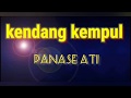 Kendang Kempul Panase Ati