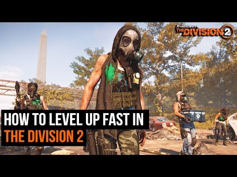 Division 2 - Complete guide to levelling up fast