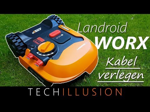 🛠WORX LANDROID MÄHROBOTER - Installation / Kabel verlegen und erster Start - How to