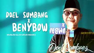 Download lagu MUSLIM ULAH UKUR NGAKU - DOEL SUMBANG x BENYBOW mp3 Download lagu MUSLIM ULAH UKUR NGAKU - DOEL SUMBANG x BENYBOW mp3