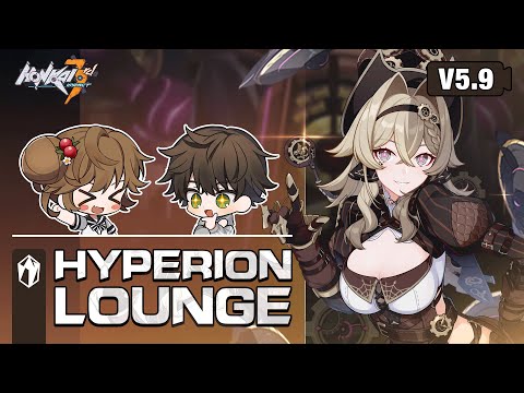 v5.9 Hyperion Lounge - Honkai Impact 3rd