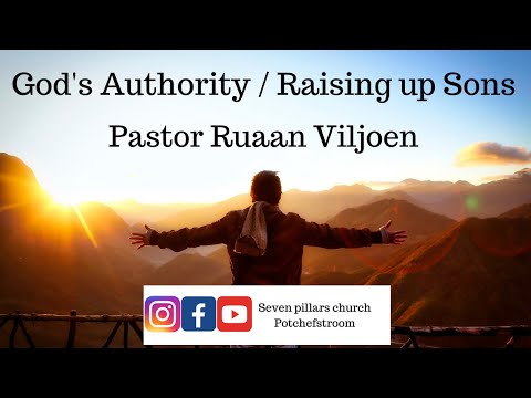 Bybel studie Afrikaans- God's Authority/ Raising up Sons -08/27/2020