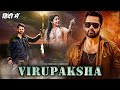 Virupaksha New 2023 Released Full Hindi Dubbed Movie | Sai Darma Tej New Blockbuster Action Movie