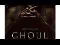Ghoul Watch Download Hd Ghoul Series