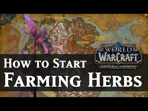 Warcraft BFA Herb Farming Tips and Guide