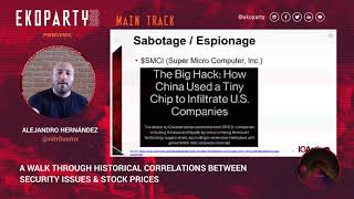 Alejandro Hernández - Historical Correlations Between Security Issues & Stock Prices - Ekoparty 2020