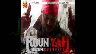 Pressure Busspipe - Roun Yah