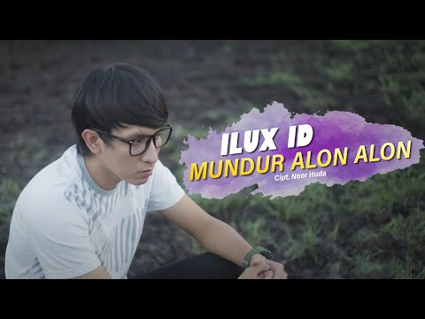 Download Lagu Mp3 Mundur Alon Alon Ilux Mp3 Gratis