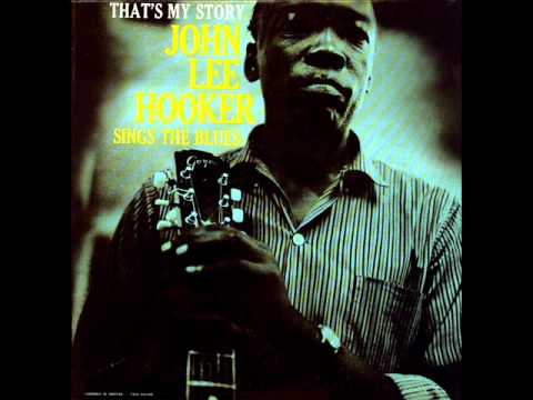 John Lee Hooker- I Need Some Money