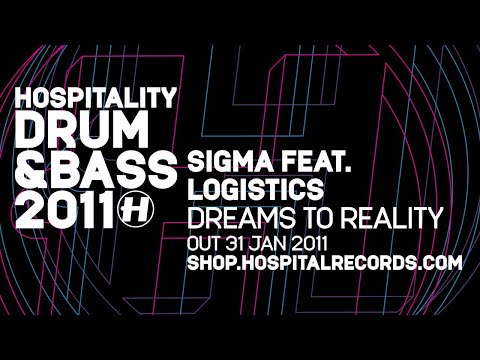 Sigma - Dreams To Reality (feat. Logistics)
