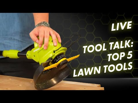Tool Talk: TOP 5  recommended lawn tools for your lawn + everything you will need to know about them