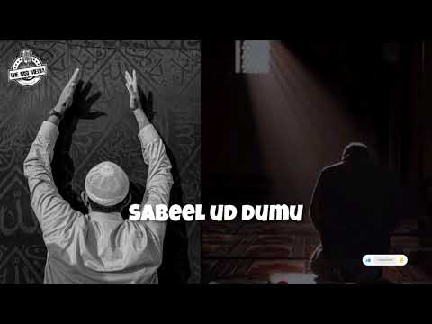 sabeel ud dumu (the way of tears) - nasheed {slowed & reverb} arabic nasheed