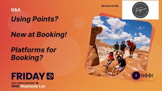 (230) Using Points? New at Booking! Platforms for Booking?