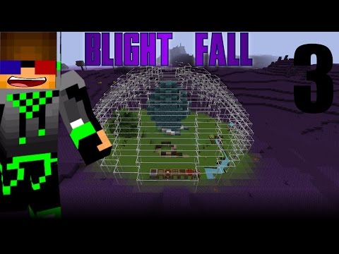 BlightFall Episode 3 // Scouting Missions