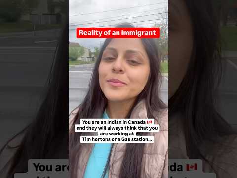 Sad reality of an Indian Immigrant in Canada 🇨🇦