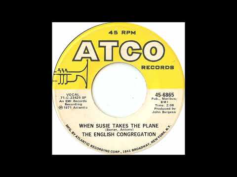 The English Congregation - When Susie Takes The Plane 1971
