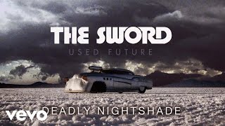 The Sword - Deadly Nightshade video