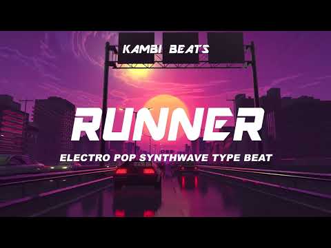 [FREE] Electro House Pop Synthwave "RUNNER" |Type Beat | Kambi Beats