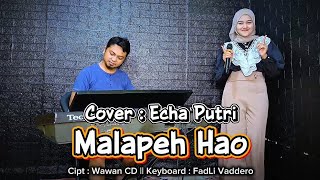 Download lagu Echa Putri - Malapeh Hao ( Versi Remix ) Cover Live Orgen Tunggal mp3 Download lagu Echa Putri - Malapeh Hao ( Versi Remix ) Cover Live Orgen Tunggal mp3