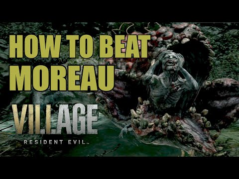 How to Beat Moreau! Resident Evil Village Moreau Boss Fight