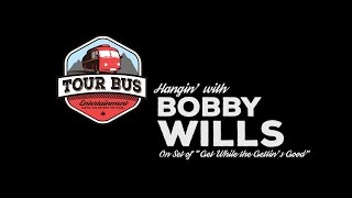 On Set Interview with Bobby Wills