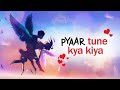 Pyar Tune Kya Kiya College Love Story 2021 Ptkk Pyar Tune Kya Kiya New Episode Ptkk2021