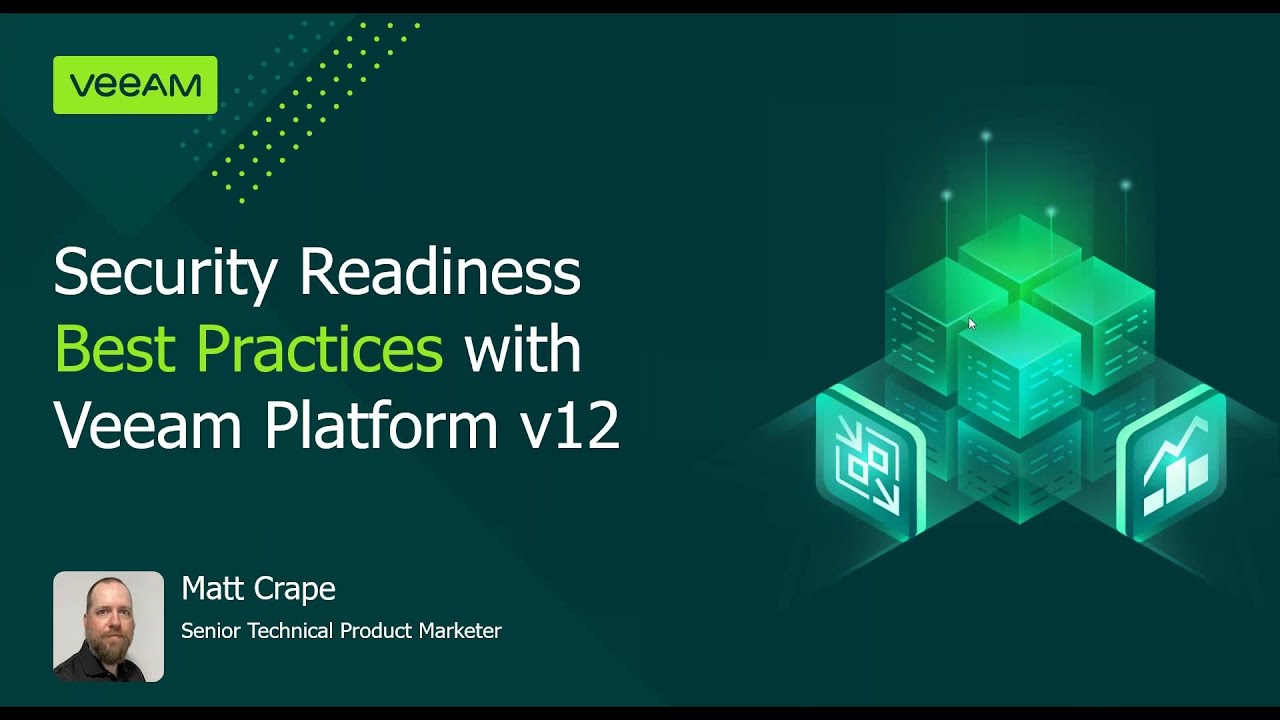 Security Readiness Best Practices with Veeam Platform v12 video