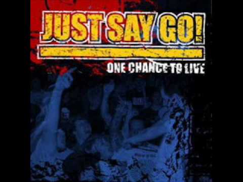 Just Say Go - One For The Team
