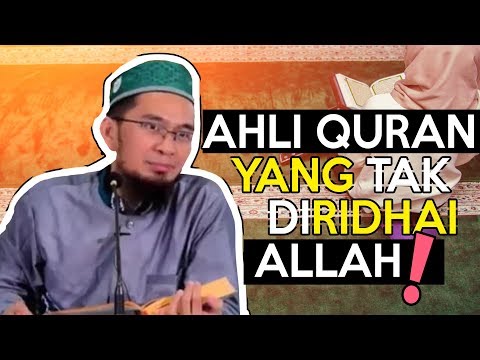 AWAS! Rajin BACA QURAN Tapi Tak Di Ridhai Allah - (Ustadz Adi Hidayat Lc MA)