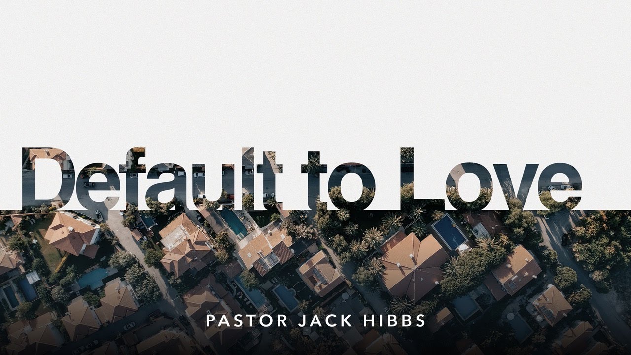 Default To Love