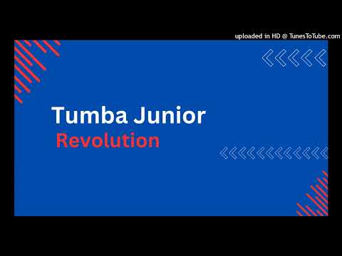 Revolution - Tumba Junior [Let me tell you something]