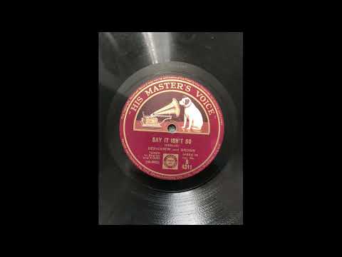 Derickson And Brown - Say It Isn't So (1932)
