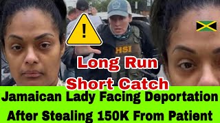 (BREAKING NEWS)  ICE CAPTURED JAMAICAN WOMAN IN AMERICA AFTER SHE STOLE 150K FROM MAN,LISTEN