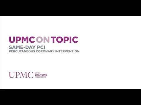 Same-Day PCI (Percutaneous Coronary Intervention) | UPMC On Topic