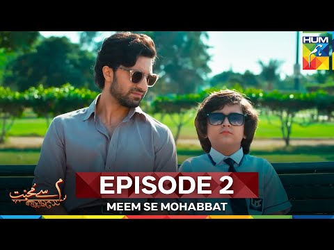 Meem Se Mohabbat Episode 2