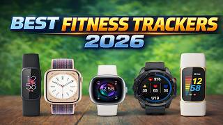 Best Fitness Tracker 2026 – Which One is Right for You?