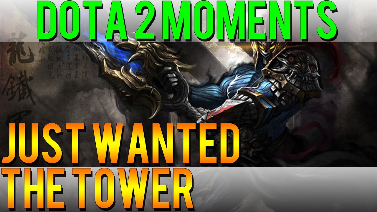 Dota 2: Tất cả chỉ vì cái trụ :v